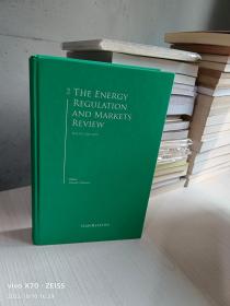 THE ENERGY REGULATION AND MARKETS REVIEW(能源监管和市场评估)