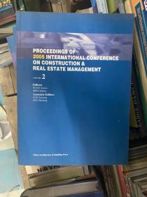 Proceedings of the  2005 International  Conference  on Construction  Real Eastate Management 1.2 两本合售