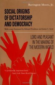 Social Origins of Dictatorship and Democracy：Lord and Peasant in the Making of the Modern World