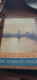 诺顿浪漫主义文学选集The Norton Anthology of English Literatue: The Romantic Period