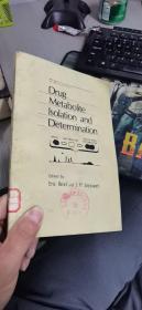 Drug Metabolite Isolation and Determination-药物代谢产物的分离与测定