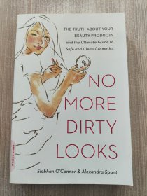 NO MORE DIRTY LOOKS 2010年 大32開平裝 原版外文 圖片實拍
