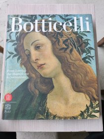 Botticelli：From Lorenzo the Magnificent to Savonarola 波提切利：从伟大的洛伦佐到萨沃纳罗