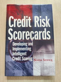 Credit Risk Scorecards：Developing and Implementing Intelligent Credit Scoring