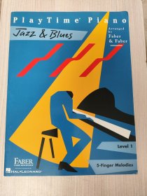 Jazz & Blues, Level 1: 5-Finger Melodies（乐谱）英文版