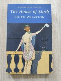 The House of Mirth (Wordsworth Classics) 欢乐房屋 9781840224191