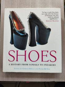 Shoes：A History From Sandals to Sneakers