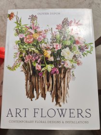 Art Flowers: Contemporary Floral Designs and Ins