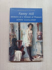 Fanny Hill：Memoirs of A Woman of Pleasure