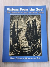 visions from the soul the woodcuts of hans friedrich grohs