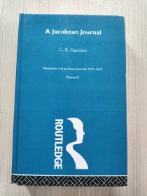 a jacobean journal elizabethan and jacobean journals 1591-1610 volume4（伊丽莎白日记4 伊丽莎白和詹姆士一世）