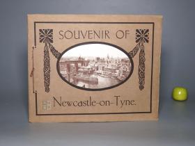 【英国原版】《泰恩河畔 纽卡斯尔的纪念》早期老版 稀见 品好※ [《Souvenir of newcastle on Tyne》风景图册 老画册图录 照片资料 西方欧洲英国名胜古迹 旅游导游 考古游记 地方志 文化文明：英格兰古城 哥特风格 古建筑艺术 中世纪城堡园林 市民城市生活 铁路航运]