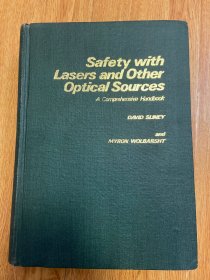 Safety with lasers anf other optical sources A Comprehensive Handbook 激光及其他光源的安全防护手册