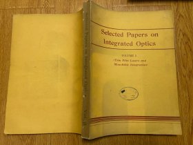 Selected Papers on Integrated Optics 集成光学选集 第3卷《薄膜激光器和单片集成》