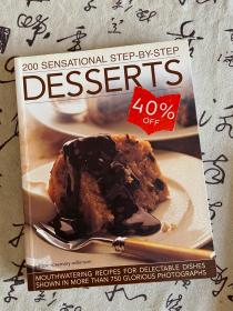 200 Sensational Step-By-Step Desserts（甜点食谱）16开铜版全彩