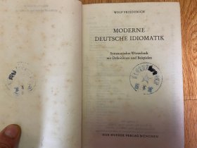 Moderne Deutsche Idiomatik （现代德语成语词典）