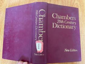 CHAMBERS 20TH CENTURY DICTIONARY 琴伯斯二十世纪英语辞典