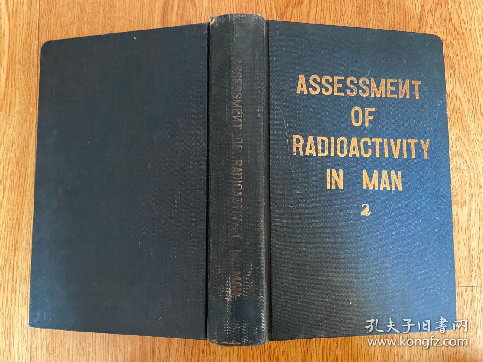 ASSESSMEWT OF RADIOACTIVITY IN MAN人体中放射性的测定 第2卷（论文集）