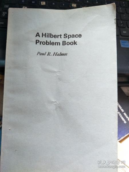 A Hilbert Space Problem Book希尔伯特空间问题集(英文版）