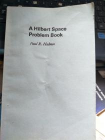 A Hilbert Space Problem Book希尔伯特空间问题集(英文版）
