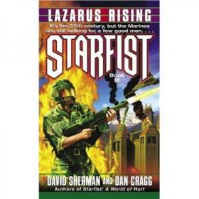 【个人收藏无阅读正版】Starfist: Lazarus Rising