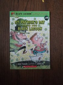 ST. PATRICK'S DAY FROM THE BLACK LAGOON（英文原版。来自黑色泻湖的圣帕特里克节。32开。2011）