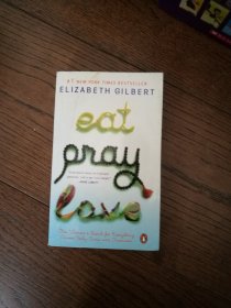 EAT, PRAY, LOVE（英文。32开。国内版。2006）