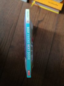 BEST FRIEND NEXT DOOR（英文原版。隔壁最好的朋友。32开。2015）