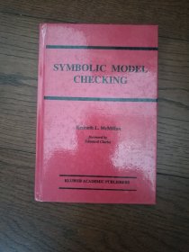 SYMBOLIC MODEL CHECKING（英文原版。符号模型检验。16开。1996）