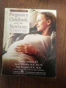Pregnancy Childbirth and the Newborn（英文原版。妊娠分娩和新生兒。16開。2001）