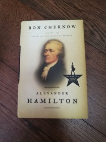 ALEXANDER HAMILTON（英文原版，亚历山大 · 汉密尔顿。16开。书口毛边。2004）