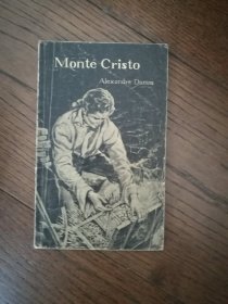 Monte Cristo（英文原版。基督山伯爵。32开。国内版，出版时间不详。书内有少许字迹划线）