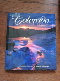 Colorado : WILD and BEAUTIFUL（英文原版，科羅拉多：野生而美麗）