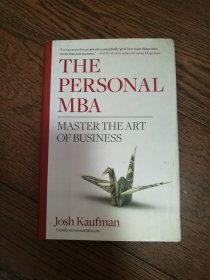 THE PERSONAL MBA：Master the Art of Business（英文原版。个人MBA：掌握商业艺术。16开。2010）
