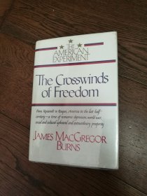 The Crosswinds of Freedom（英文原版。16开。书口毛边。外国馆藏书。1989）