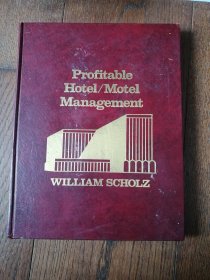 Profitable Hotel / Motel Management（英文原版。盈利酒店/汽车旅馆管理。大16开。）