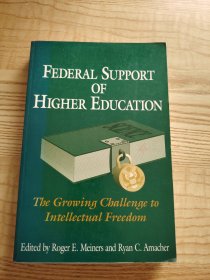 federal support of higher education 联邦政府对高等教育的支持