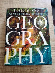 Larousse encyclopedia of world geography 拉鲁斯世界地理百科全书