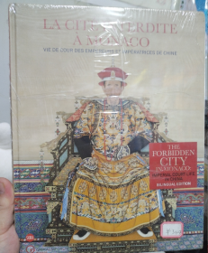 The Forbidden City in Monaco: Imperial Court Life in China，摩纳哥展览紫禁城：清朝皇帝宫廷生活9782370740564