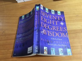 Seventy-Eight Degrees of Wisdom：A Book of Tarot
