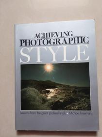 ACHIEVING PHOTOGRAPHIC STYLE