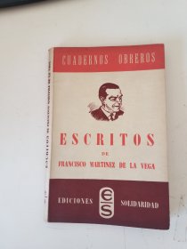 ESCRITOS DE FRANCISCO MARTINEZ DE LA VEGA