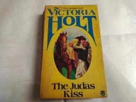 VICTORIA HOLT The Judas kiss(外文)