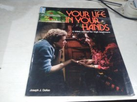 YOUR LIFE IN YOUR HANDS你的命在你手里