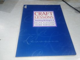 CRAFT LESSONS TEACHING WRITING K-8写作教学