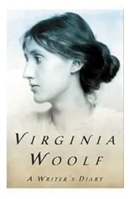 A Writer's Diary: Being Extracts from the Diary of Virginia Woolf by Woolf, Virginia