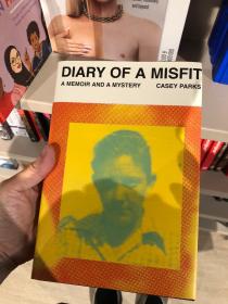 Diary of a Misfit: A Memoir and a Mystery