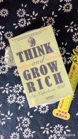 Think and Grow Rich：The Landmark Bestseller--Now Revised and Updated for the 21st Century