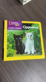 National Geographic Little Kids Look and Learn: Opposites!