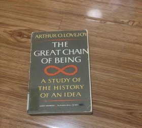 The Great Chain of Being: A Study of the History of an Idea    by Arthur O. Lovejoy (Author)